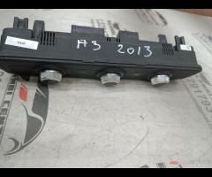 PANNELLO COMANDI CLIMA/RISCALDATORE 2013 AUDI A3/S - 10