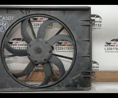 VENTOLA RAFFREDDAMENTO MOTORE VOLKSWAGEN CADDY 201
