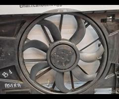 VENTOLA RAFFREDDAMENTO MOTORE OPEL ASTRA 2016 1.6 - 8