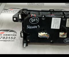 PANNELLO COMANDO CLIMA RISCALDAMENTO MAZDA 3 SPORT - 16