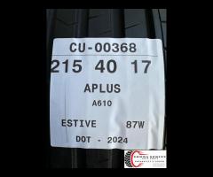 2 PNEUMATICI 215/40 R17 APLUS ESTIVE 85%